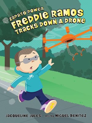 cover image of Freddie Ramos Tracks Down a Drone